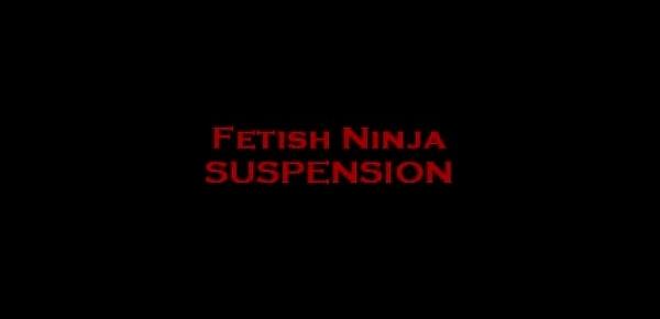  Fetish Ninja - Suspension
